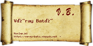 Váray Bató névjegykártya